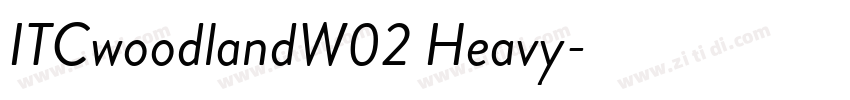 ITCwoodlandW02 Heavy字体转换